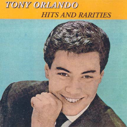 Tony Orlando - Hits And Rarities