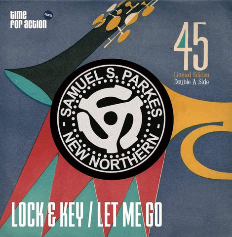 Samuel S. Parkes - Lock & Key / Let Me Go