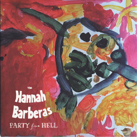 The Hannah Barberas - Party From Hell