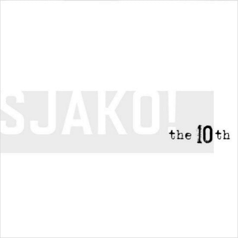 Sjako! - The 10th
