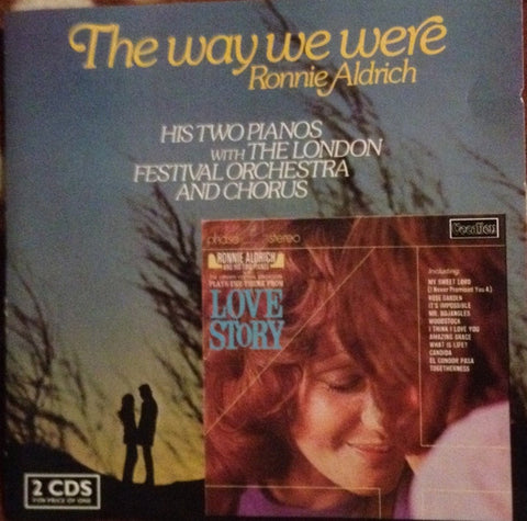 The London Festival Orchestra And Chorus, Ronnie Aldrich And His Two Pianos - Love Story / The Way We Were