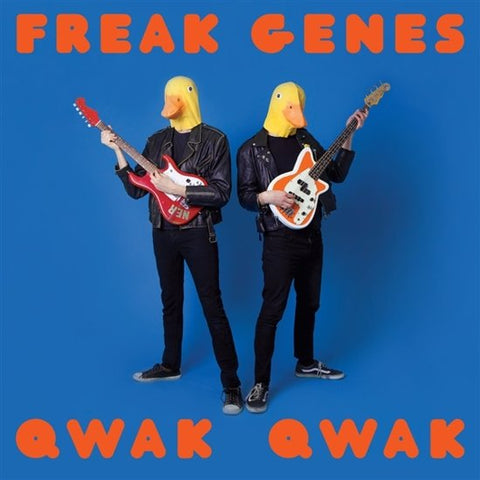 Freak Genes - Qwak Qwak