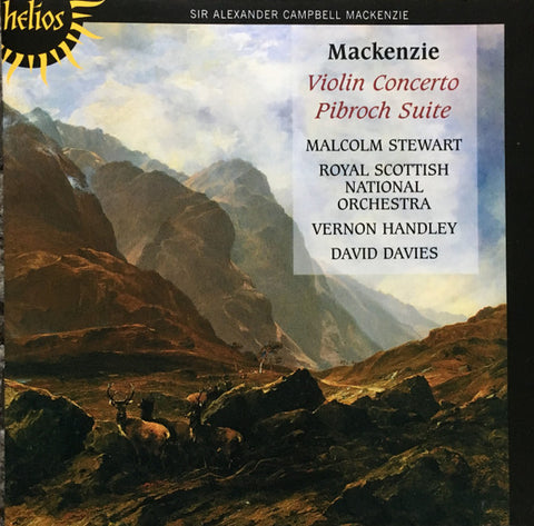 Alexander Mackenzie - Malcolm Stewart, Royal Scottish National Orchestra, Vernon Handley, David Davies - Violin Concerto / Pibroch Suite