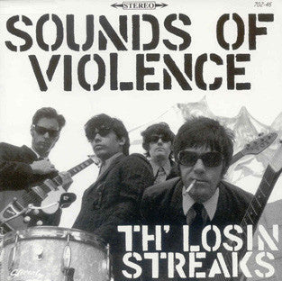 Th' Losin Streaks - Sounds Of Violence
