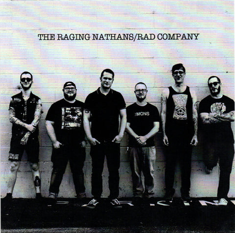 The Raging Nathans / Rad Company - The Raging Nathans / Rad Company