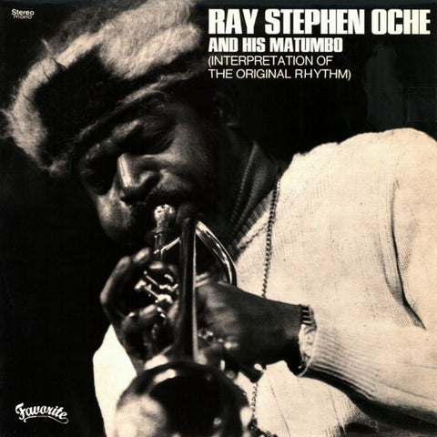 Ray Stephen Oche And His Matumbo - Interpretation Of The Original Rhythm