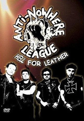 Anti-Nowhere League - Hell For Leather