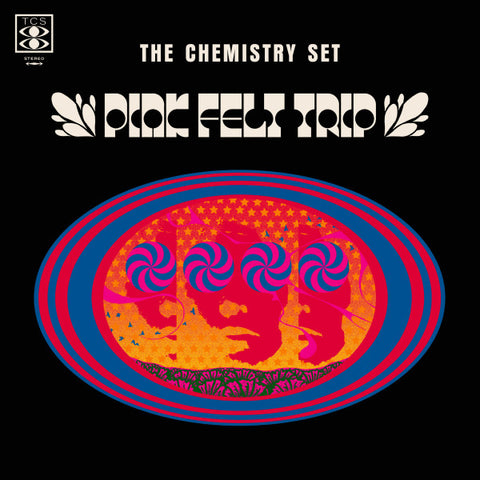 The Chemistry Set - Pink Felt Trip
