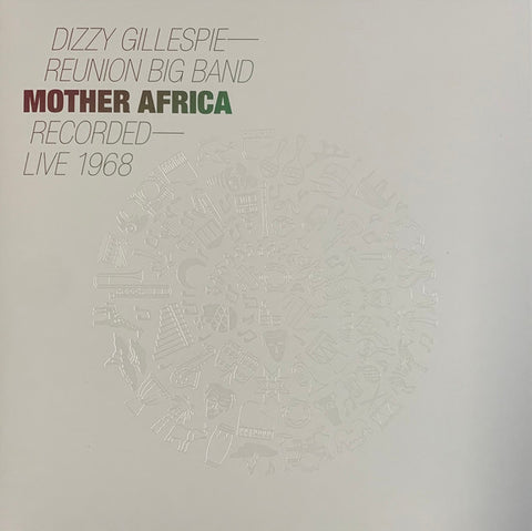Dizzy Gillespie Reunion Big Band - Mother Africa - Recorded Live 1968