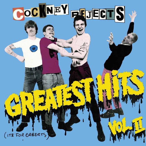 Cockney Rejects - Greatest Hits Vol. II