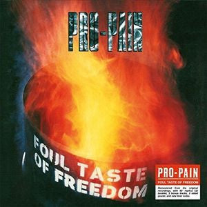 Pro-Pain - Foul Taste Of Freedom