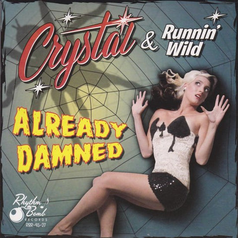 Crystal & Runnin' Wild - Already Damned