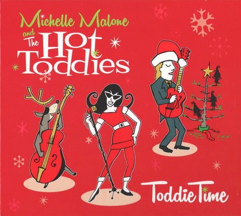 Michelle Malone and The Hot Toddies - Toddie Time