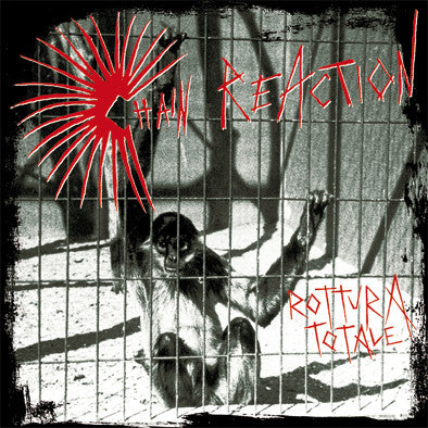 Chain Reaction - Rottura Totale