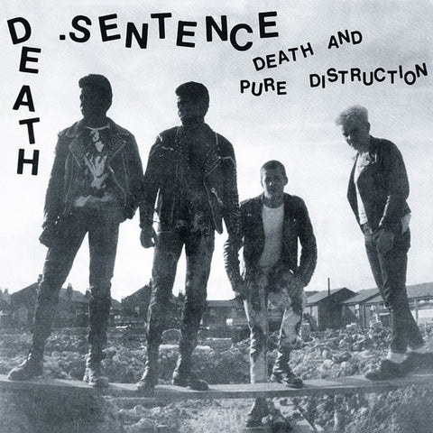 Death Sentence - Death And Pure Distruction