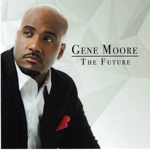 Gene Moore - The Future