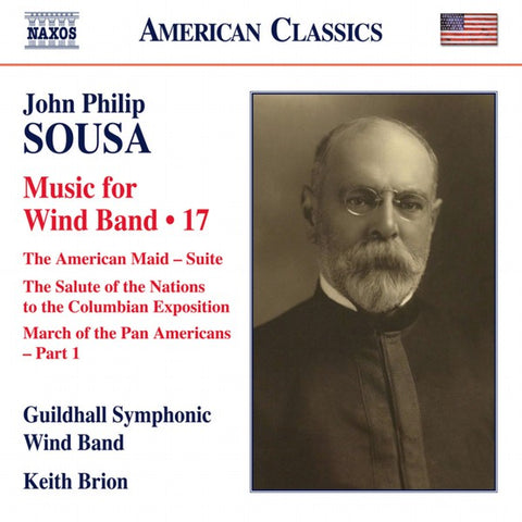 John Philip Sousa, Guildhall Symphonic Wind Band, Keith Brion - Music For Wind Band • 17