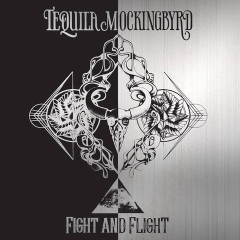 Tequila Mockingbyrd - Fight And Flight