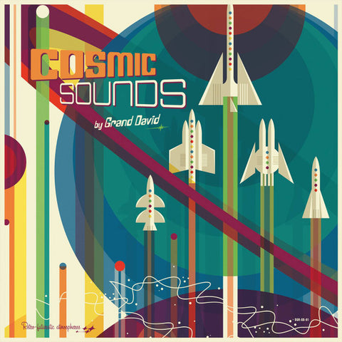Le Grand David - Cosmic Sounds