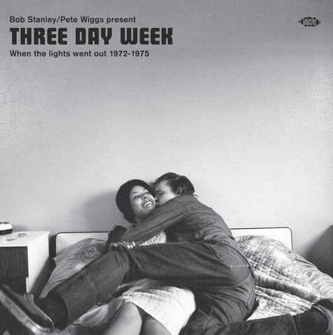 Bob Stanley & Pete Wiggs - Three Day Week (When The Lights Went Out 1972-1975)