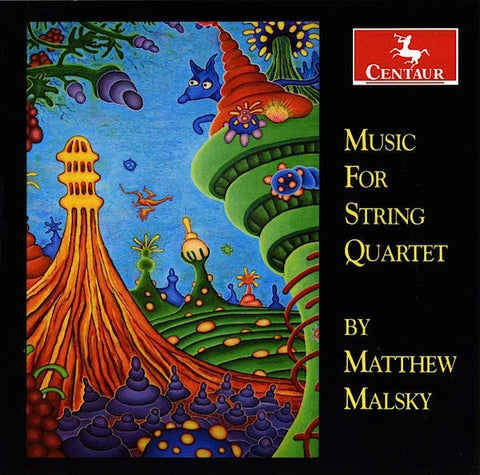 Matthew Malsky - Music For String Quartet
