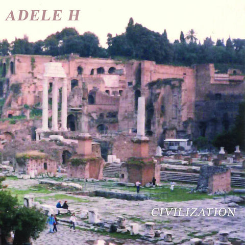 Adele H - Civilization