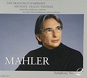Mahler – San Francisco Symphony, Michael Tilson Thomas, Isabel Bayrakdarian, Lorraine Hunt Lieberson - Symphony No. 2
