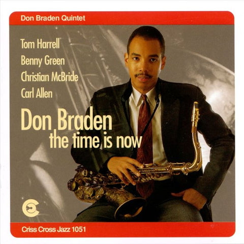 Don Braden Quintet - The Time Is Now