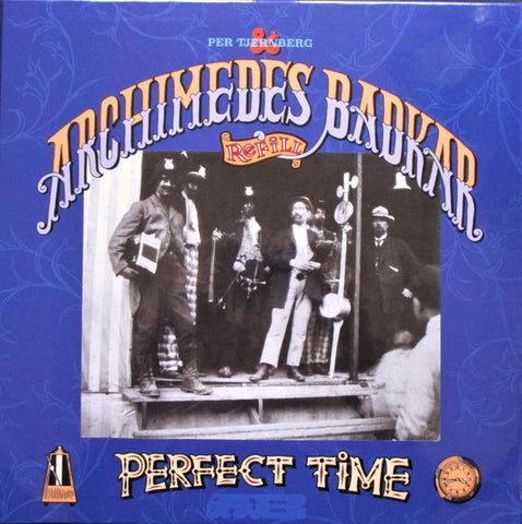 Per Tjernberg & Archimedes Badkar Refill - Perfect Time