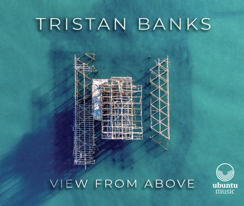 Tristan Banks - View From Above
