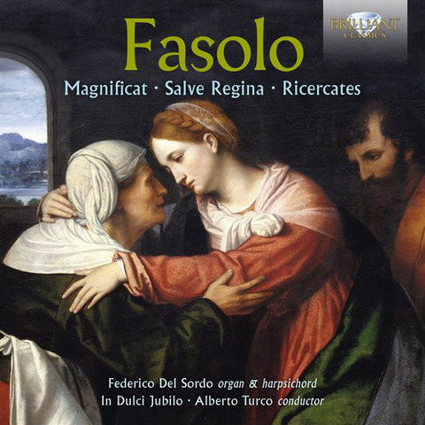 Fasolo, Federico Del Sordo, In Dulci Jubilo, Alberto Turco - Magnificat; Salve Regina; Ricercates