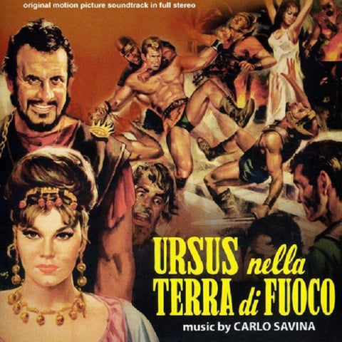 Carlo Savina - Ursus Nella Terra Di Fuoco (Original Soundtrack In Full Stereo)