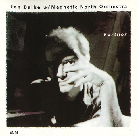 Jon Balke W/ Magnetic North Orchestra - Further