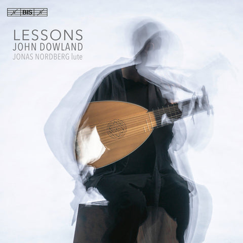 Jonas Nordberg - Lessons John Dowland