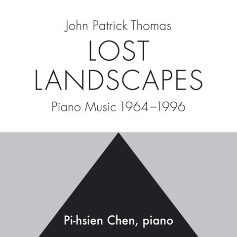 John Patrick Thomas - Lost Landscapes