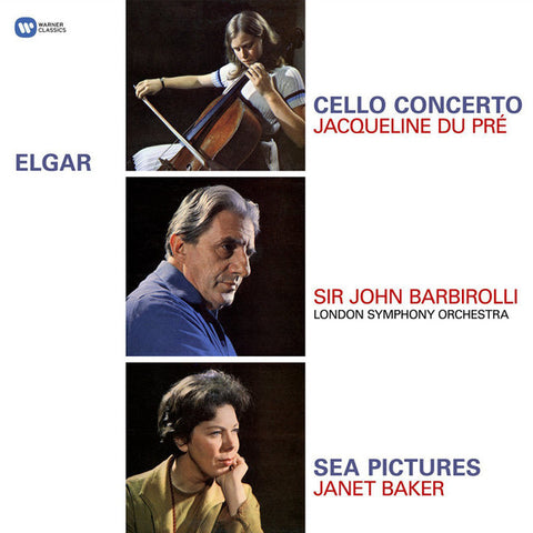Elgar - Jacqueline du Pré, Sir John Barbirolli, London Symphony Orchestra / Janet Baker - Cello Concerto / Sea Pictures