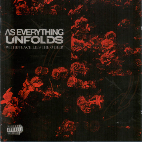 As Everything Unfolds - Within Each Lies The Other