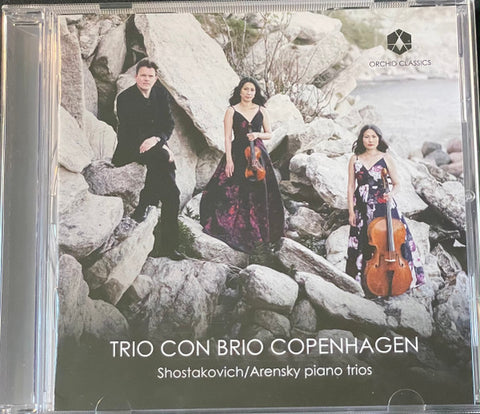 Trio con Brio Copenhagen, Shostakovich, Arensky - Shostakovich/Arensky Piano Trios