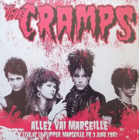 The Cramps - Allez Vai Marseille