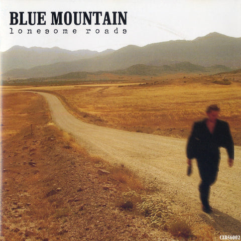 Blue Mountain - Lonesome Roads