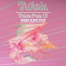 Twink - Think Pink IV: Return To Deep Space