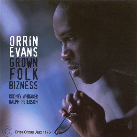Orrin Evans Trio - Grown Folk Bizness