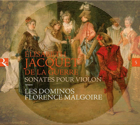 Élisabeth Jacquet De La Guerre - Les Dominos, Florence Malgoire - Sonates Pour Violon