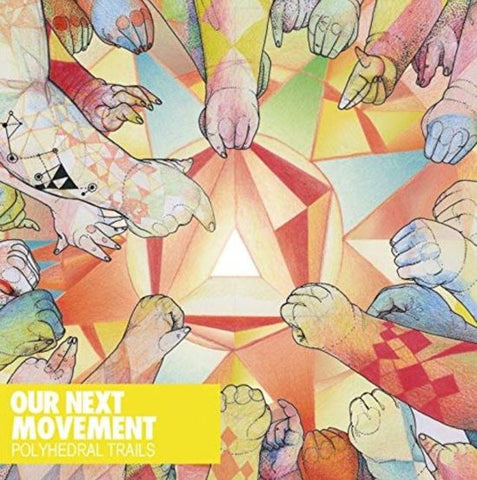 Our Next Movement - Polyhedral Trails