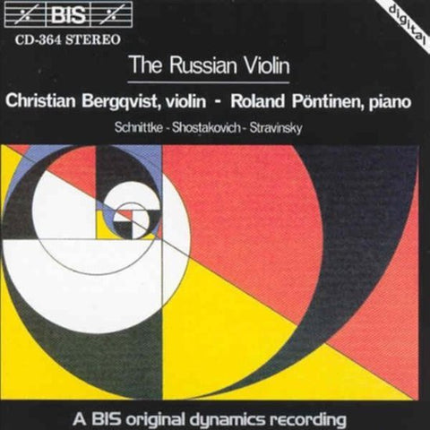 Christian Bergqvist - Roland Pöntinen, Schnittke - Shostakovich - Stravinsky - The Russian Violin
