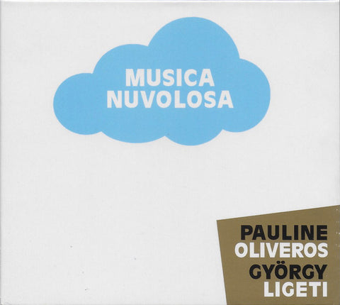 Pauline Oliveros / György Ligeti Performed By Ensemble 0 - Musica Nuvolosa