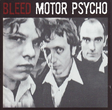 Bleed - Motor Psycho