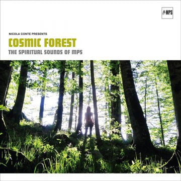 Nicola Conte - Cosmic Forest - The Spiritual Sounds Of MPS