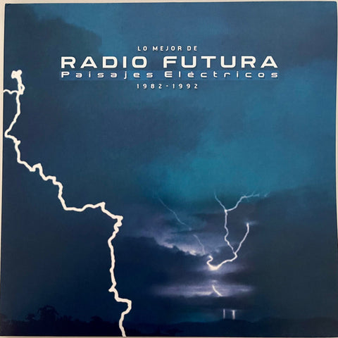 Radio Futura - Lo Mejor De Radio Futura: Paisajes Eléctricos (1982-1992)