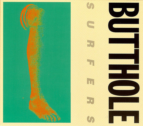 Butthole Surfers - Rembrandt Pussyhorse / Cream Corn From The Socket Of Davis
